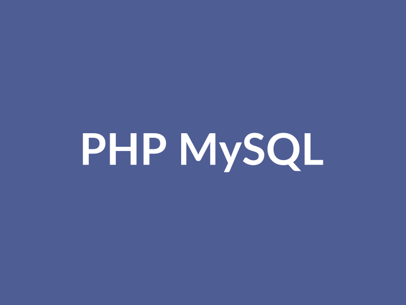 PHP & MySQL